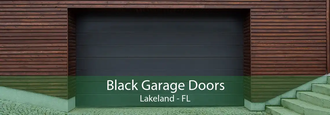 Black Garage Doors Lakeland - FL