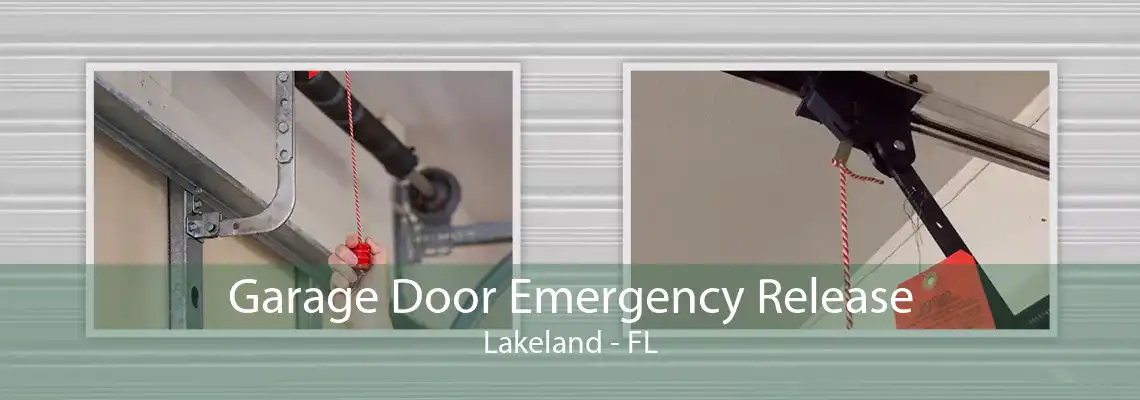 Garage Door Emergency Release Lakeland - FL