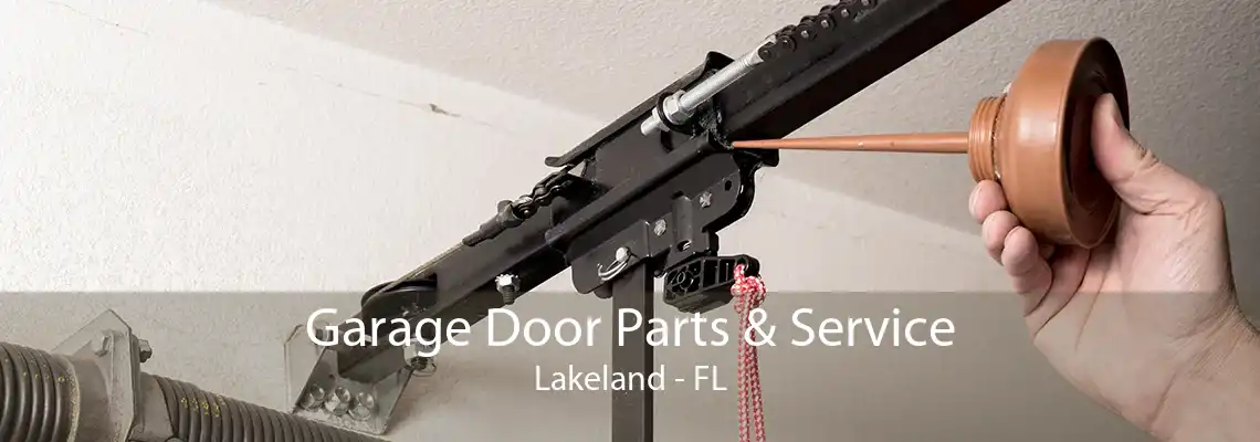 Garage Door Parts & Service Lakeland - FL