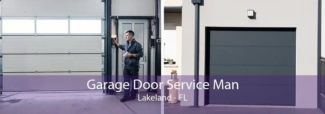 Garage Door Service Man Lakeland - FL