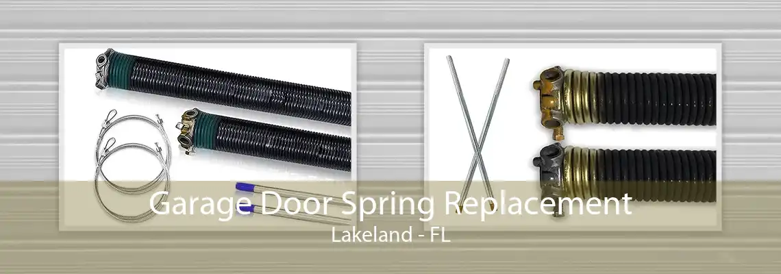 Garage Door Spring Replacement Lakeland - FL