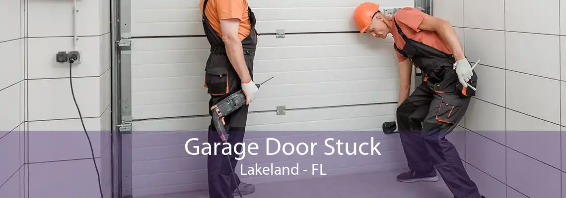 Garage Door Stuck Lakeland - FL