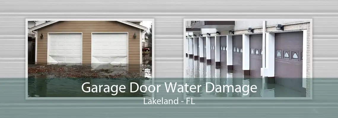 Garage Door Water Damage Lakeland - FL