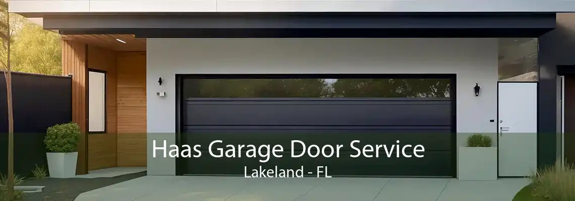 Haas Garage Door Service Lakeland - FL