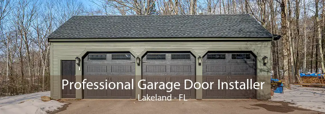 Professional Garage Door Installer Lakeland - FL