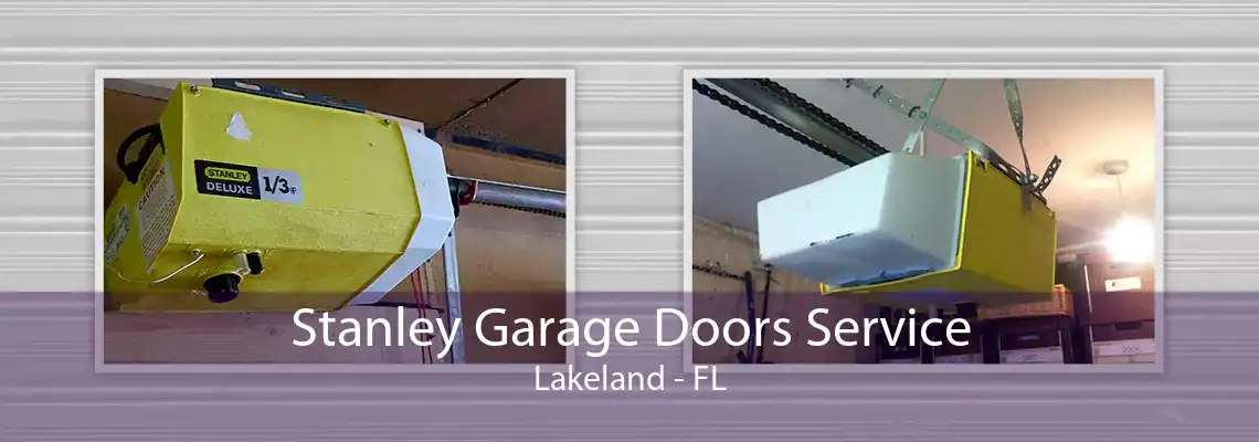 Stanley Garage Doors Service Lakeland - FL