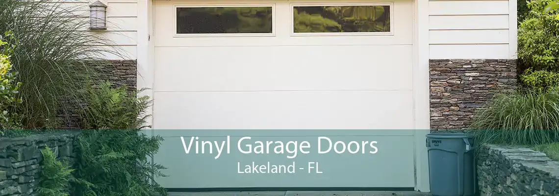 Vinyl Garage Doors Lakeland - FL