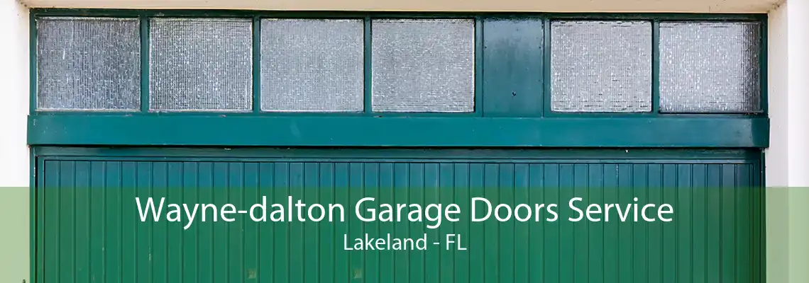 Wayne-dalton Garage Doors Service Lakeland - FL