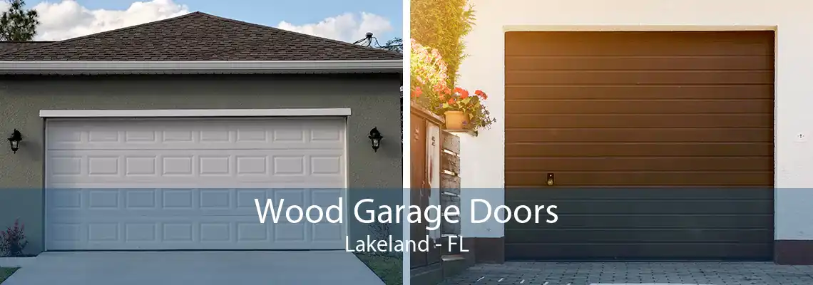 Wood Garage Doors Lakeland - FL